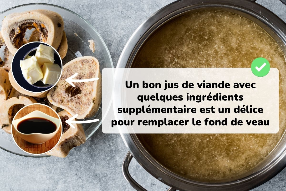 idée facile pour remplacer le fond de veau dans une recette