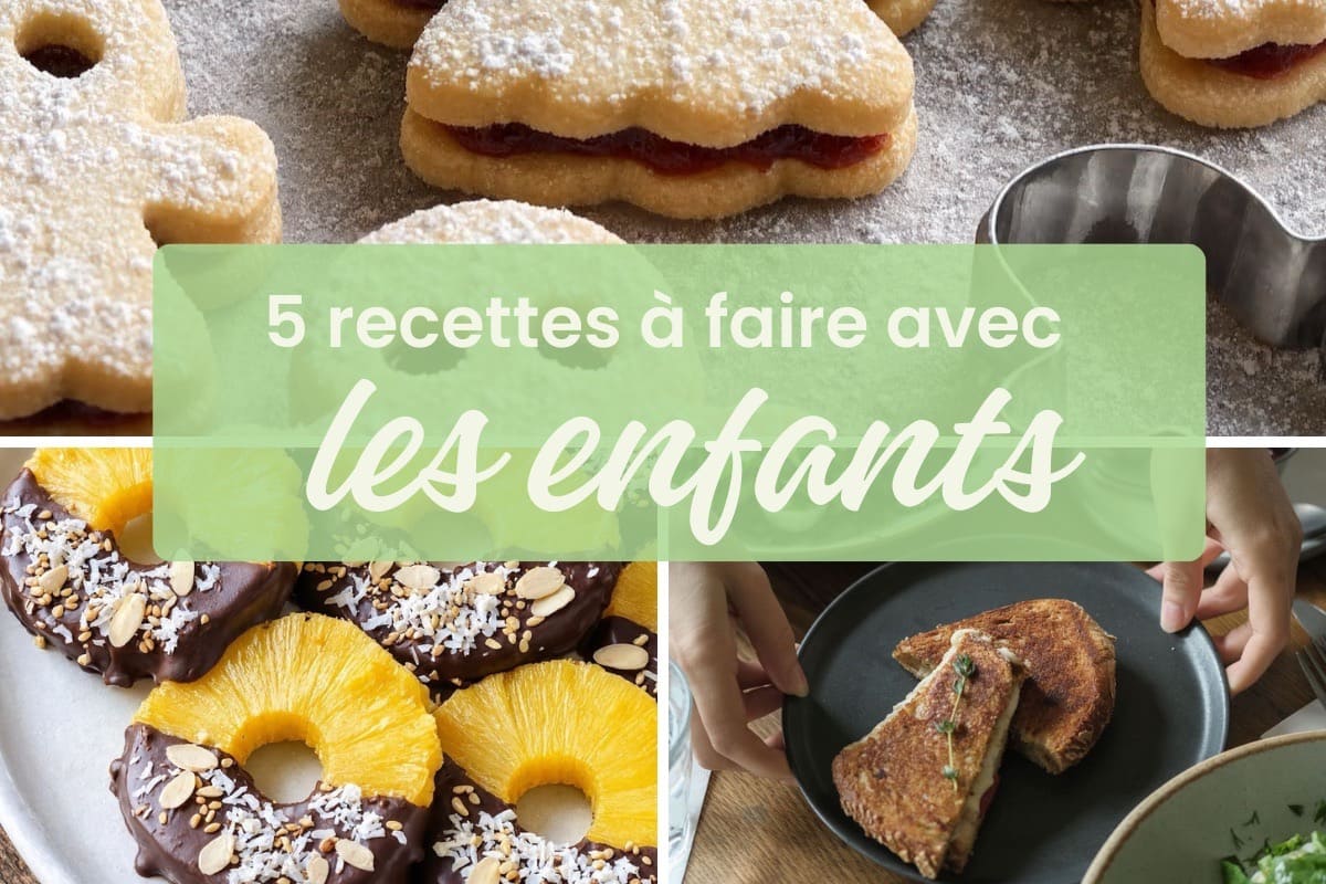 5 idées de recettes à faire avec les enfants